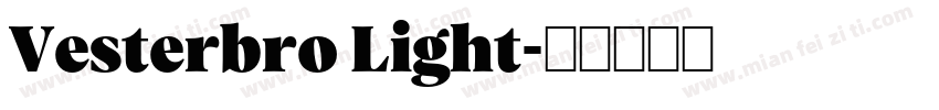 Vesterbro Light字体转换